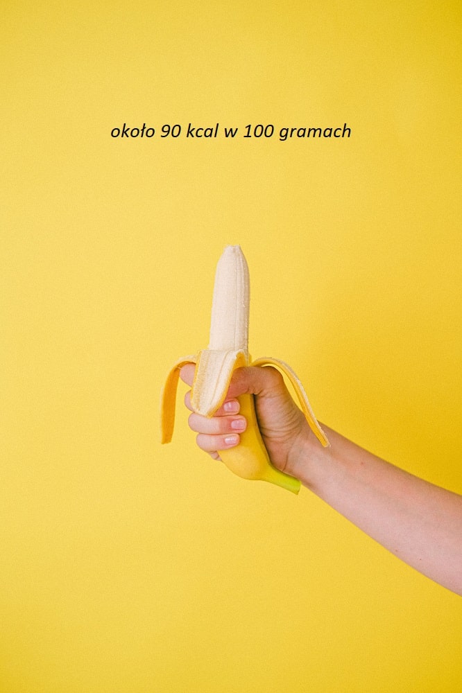 zdrowe nawyki żywieniowe banan kalorycznosc Kuchnia